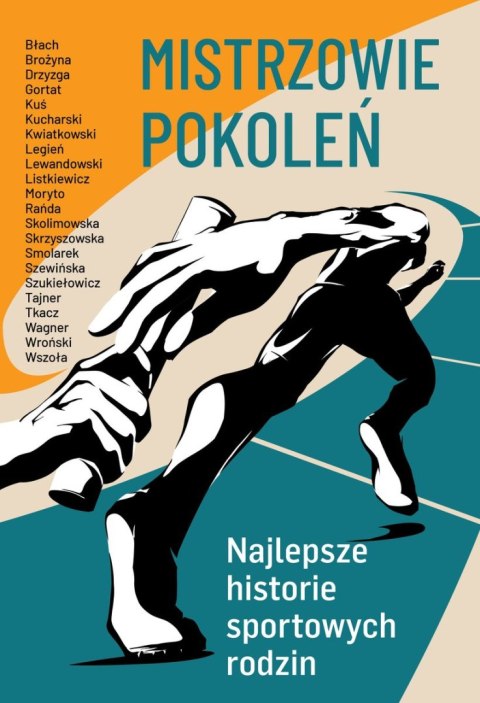 Mistrzowie pokoleń. Najlepsze historie sportowych rodzin