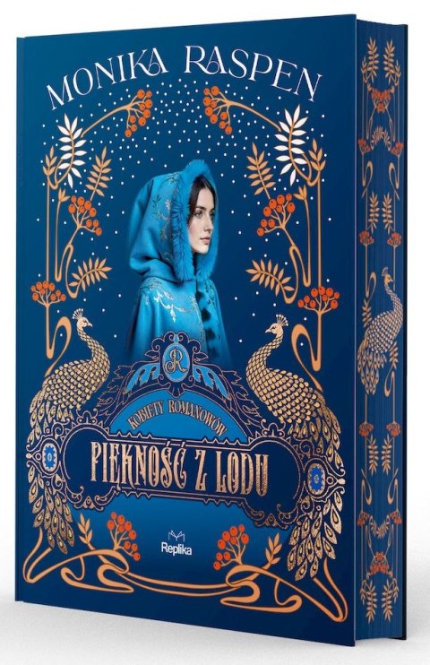 Piękność z lodu. Kobiety Romanowów. Tom 3