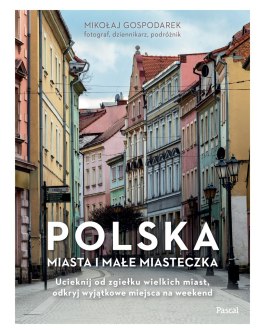 Polska. Miasta i małe miasteczka