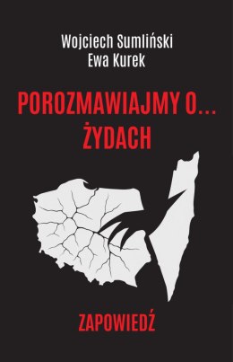 Porozmawiajmy o... żydach. Zapowiedź