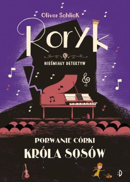Porwanie córki Króla Sosów. Roryk. Nieśmiały detektyw