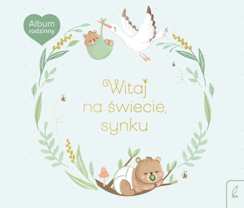 Witaj na świecie, synku. Album rodzinny