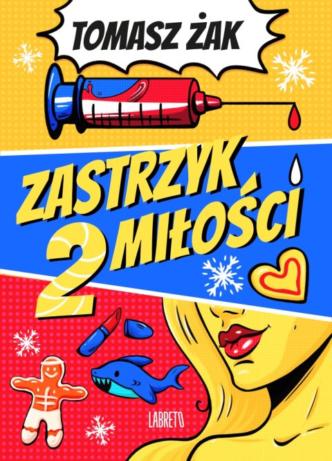 Zastrzyk miłości 2