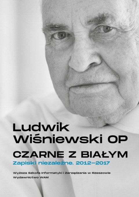 Czarne z białym. Zapiski niezależne 2012-2017