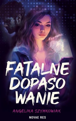 Fatalne dopasowanie