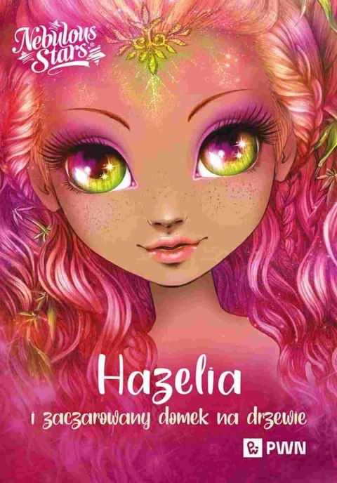 Hazelia i zaczarowany domek na drzewie. Nebulous Stars. Nebulous Stars