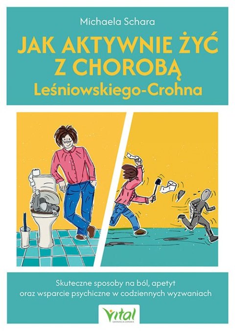 Jak aktywnie żyć z chorobą Leśniowskiego-Crohna. Skuteczne sposoby na ból, apetyt oraz wsparcie psychiczne w codziennych wyzwani