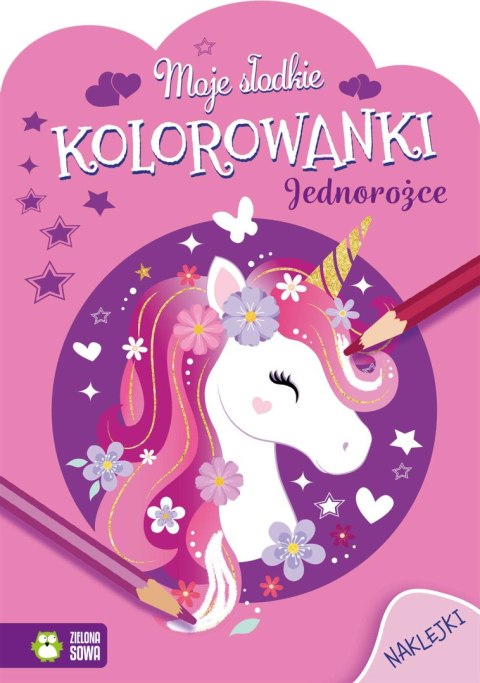 Jednorożce. Moje słodkie kolorowanki