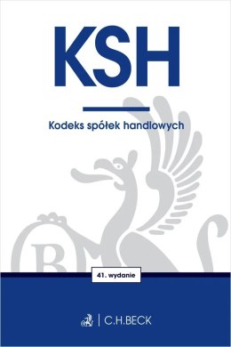 KSH. Kodeks spółek handlowych wyd. 41