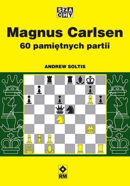 Magnus Carlsen. 60 pamiętnych partii