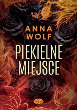 Piekielne miejsce. Piekielna dylogia. Tom 2