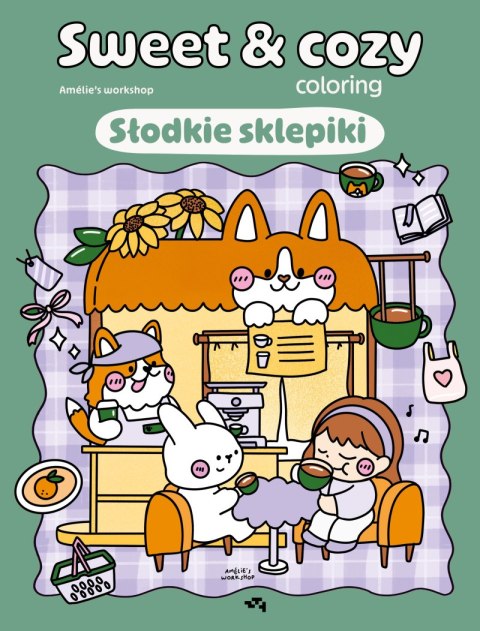 Słodkie sklepiki. Sweet & cozy coloring