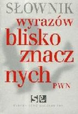 Słownik wyrazów bliskoznacznych wyd. 1