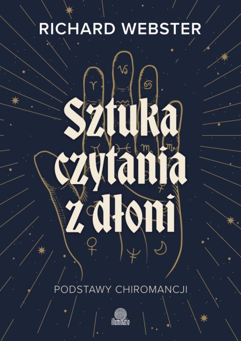 Sztuka czytania z dłoni. Podstawy chiromancji