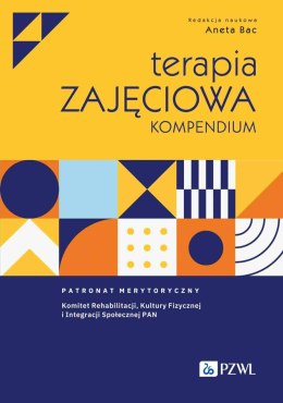Terapia zajęciowa. Kompendium wyd. 2