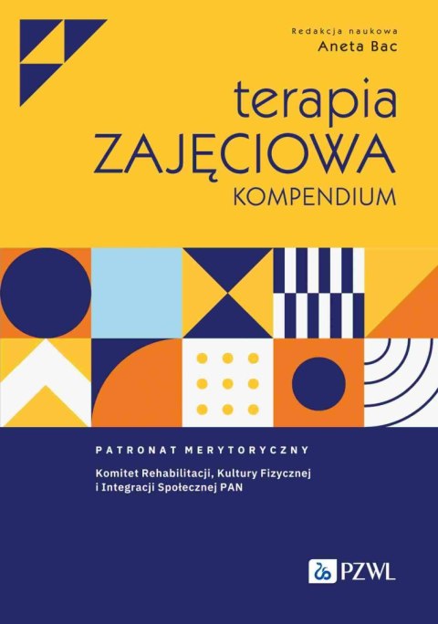 Terapia zajęciowa. Kompendium wyd. 2