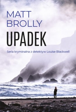 Upadek. Inspektor Louise Blackwell