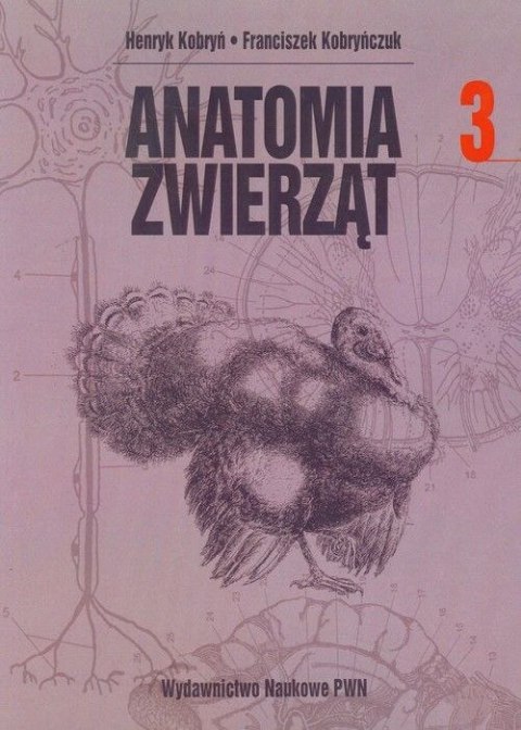 AnaTomia zwierząt Tom 3