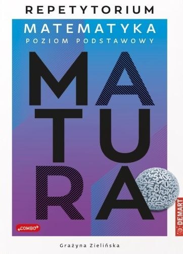 Matematyka. Matura. Poziom podstawowy
