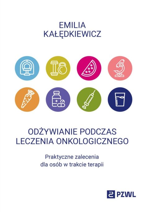 Odżywianie podczas leczenia onkologicznego