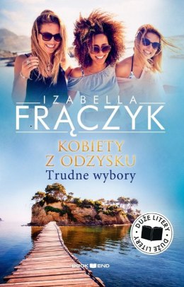 Trudne wybory, Kobiety z odzysku. Tom 2. Duże litery