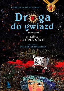 Droga do gwiazd. Opowieść o Mikołaju Koperniku wyd. 2026