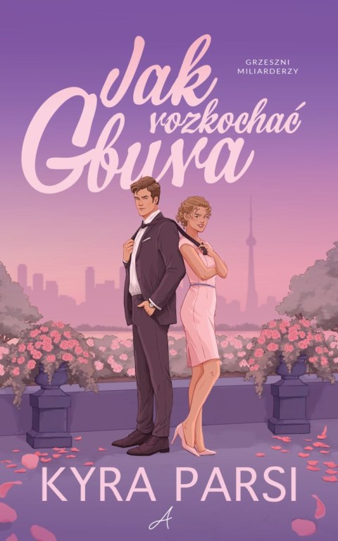 Jak rozkochać gbura