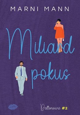 Miliard pokus. Daltonowie. Tom 2
