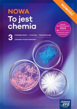 Nowa chemia podręcznik 3 liceum i technikum zakres podstawowy edycja 2026