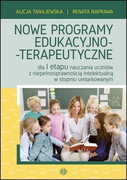 Nowe programy edukacyjno-terapeutyczne dla I etapu nauczania uczniów z niepełnosprawnością intelektualną w stopniu umiarkowanym