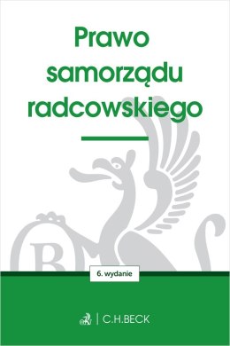 Prawo samorządu radcowskiego wyd. 6