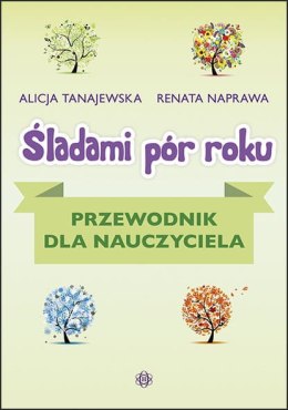 Śladami pór roku przewodnik dla nauczyciela
