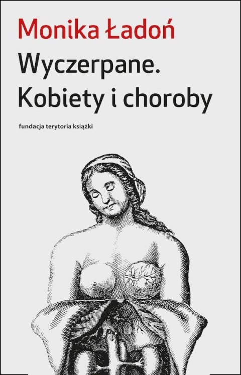 Wyczerpane. Kobiety i choroby
