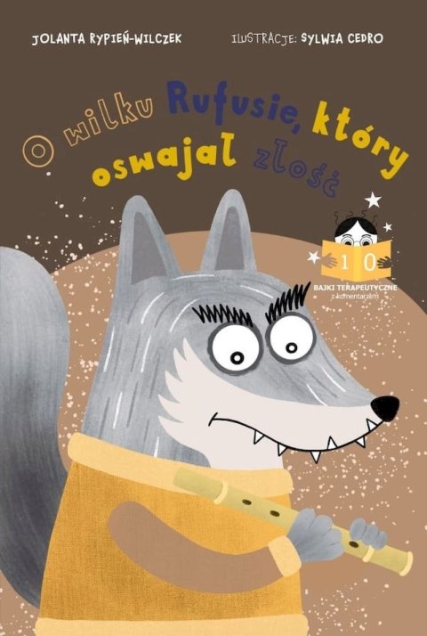 Bajka o wilku Rufusie, który oswajał złość