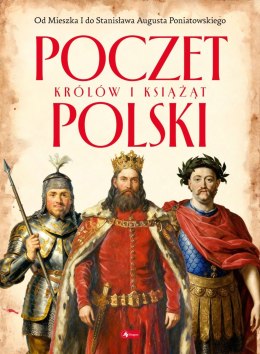 Poczet królów i książat Polski. Polscy mistrzowie i bohaterowie