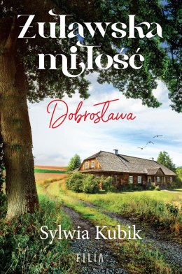 Żuławska miłość. Dobrosława wyd. 2