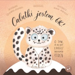Calutki jestem OK! O tym, co się liczy oprócz mocnych stron
