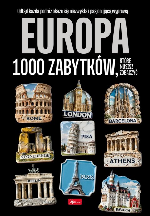 Europa 1000 zabytków. 1000 najpiękniejszych...