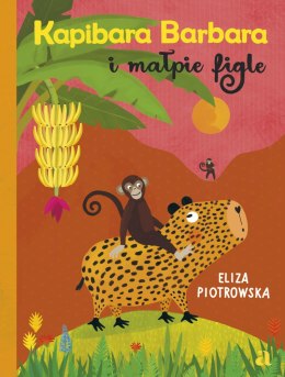 Kapibara Barbara i małpie figle. Kapibara Barbara