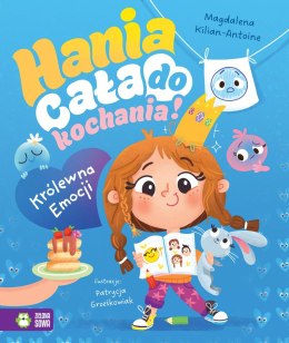 Królewna Emocji. Hania cała do kochania!