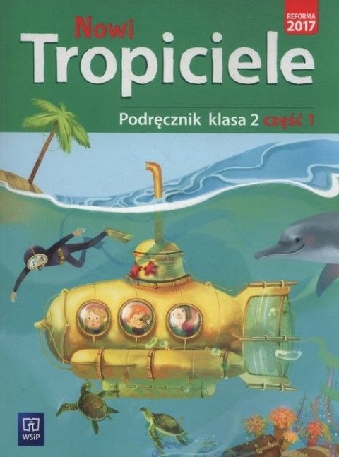 Nowi tropiciele podręcznik klasa 2 część 1 edukacja wczesnoszkolna 168766