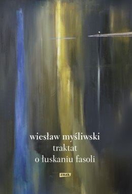 Traktat o łuskaniu fasoli wyd. 2026