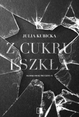 Z cukru i szkła. Słodki smak trucizny wyd. kieszonkowe