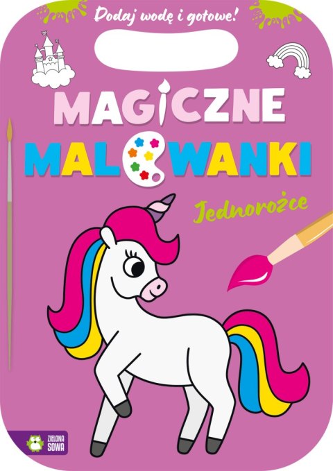 Jednorożce. Magiczne malowanki