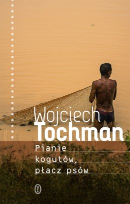 Pianie kogutów, płacz psów wyd. 2026