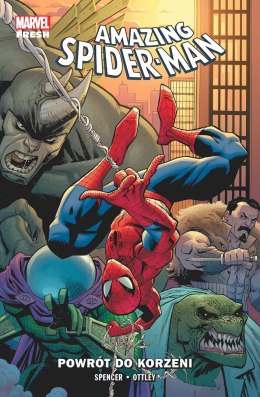 Powrót do korzeni. Amazing Spider-Man (Spencer). Tom 1