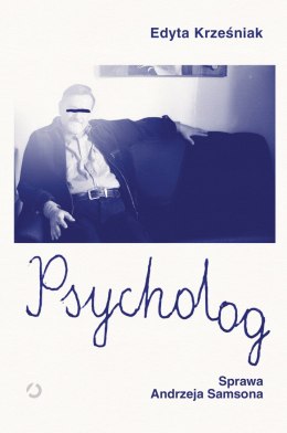 Psycholog. Sprawa Andrzeja Samsona