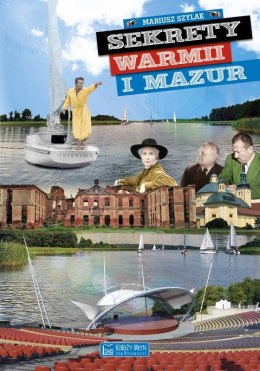 Sekrety Warmii i Mazur. Sekrety