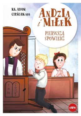 Andzia i Miłek. Pierwsza spowiedź