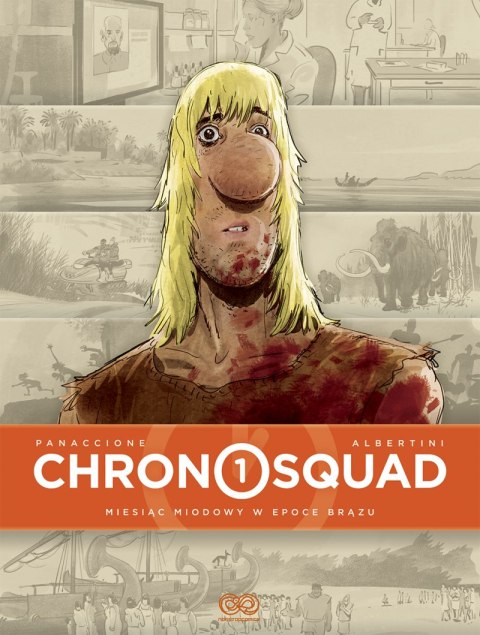 Chronosquad. Tom 1
